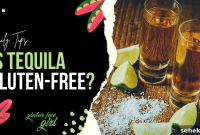 Is Tequila Gluten-Free? What You Need to Know Before Drinking
