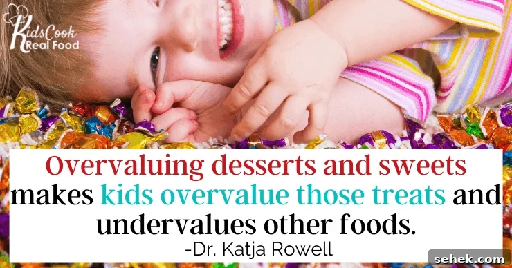 Episode 83: When Feeding Therapy Backfires — Insights from Dr. Katja Rowell 5 Overvaluing desserts and sweets makes kids overvalue those treats and undervalues other foods. -Dr. Katja Rowell