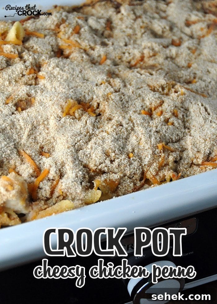 Creamy Slow Cooker Chicken Penne with Cheese 3 This Crock Pot Cheesy Chicken Penne is always a crowd pleaser!